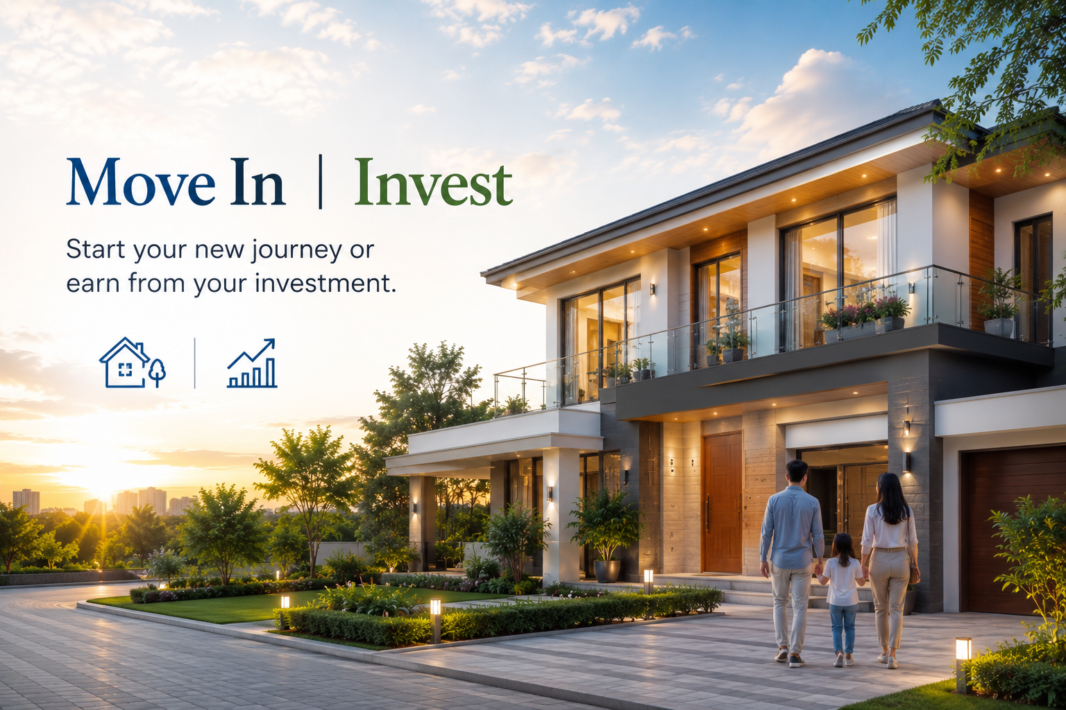 Move In / Invest